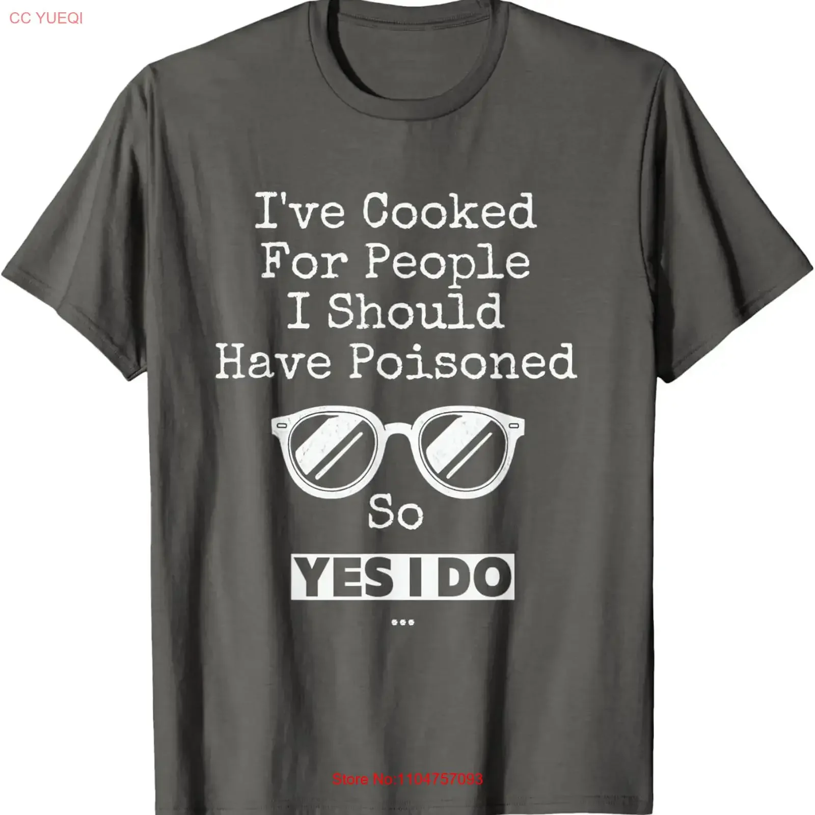 I've Cooked For People I Should Have Poisoned So Yes Do T Shirt vintage Washed graphic Comfortable Versatile Unisex fashion