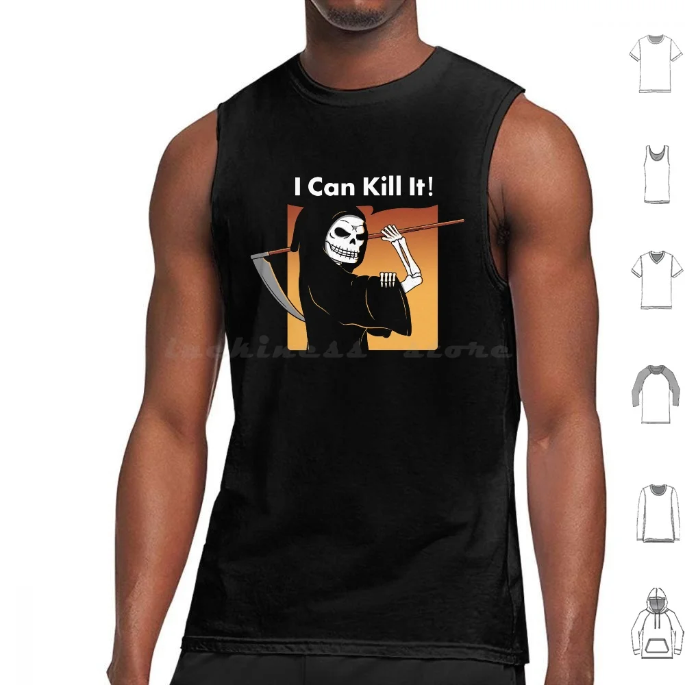 I Can Kill It Tank Tops Vest Sleeveless We Can Do It Killer Skeleton Skull Funny Humor Terror Horror Halloween Spooky Retrol