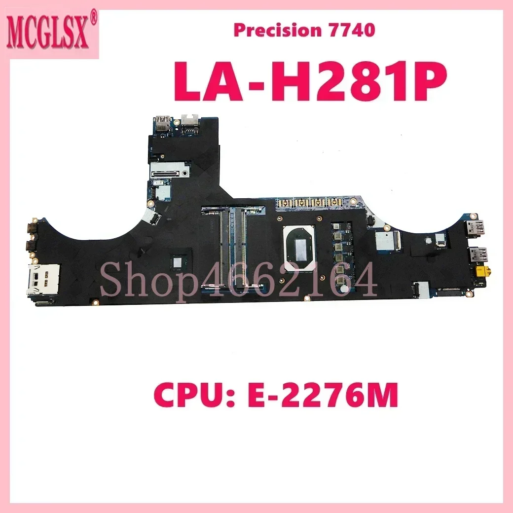 LA-H281P With E-2276M CPU Notebook Mainboard For Dell Precision 7740 7750 Laptop Motherboard CN-0MPVGK 100% Tested OK