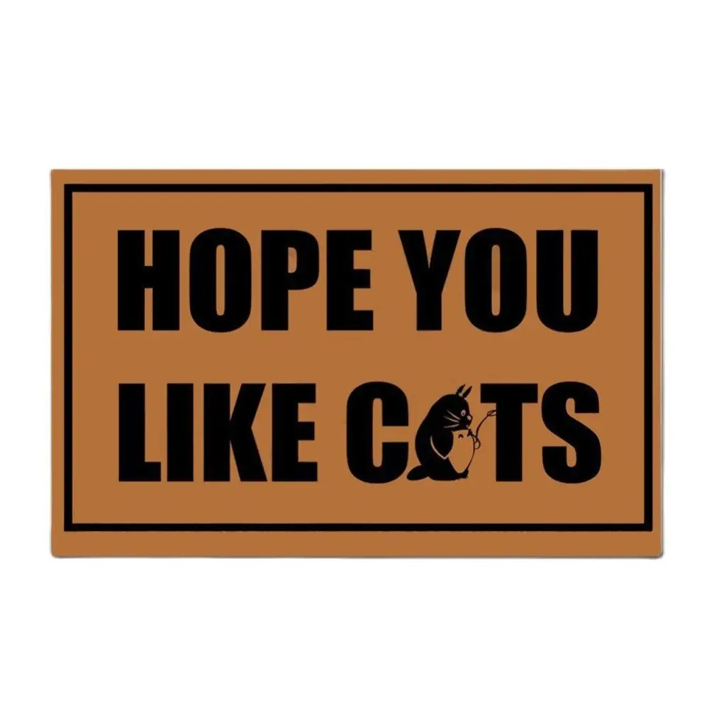 

I Hope You Like Cats Funny Doormat Outdoor Indoor Porch Patio Party Holiday Home Decor Floor Door Mat Rug Rubber Non Slip