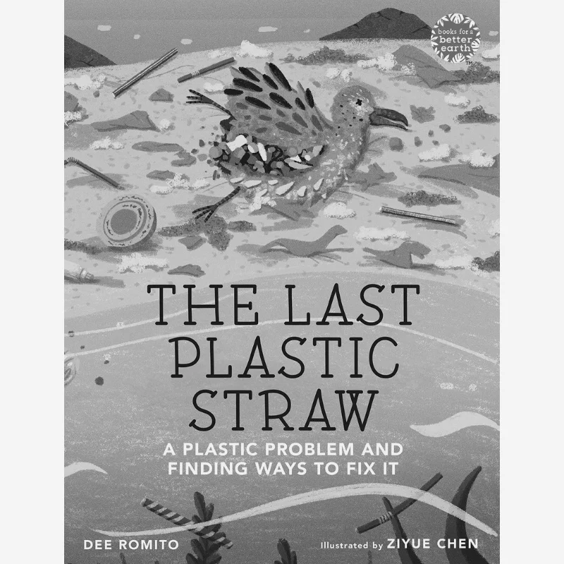 

Ziyue ChenLast Plastic Straw The Romito Dee Holiday House 9780823449491 Book