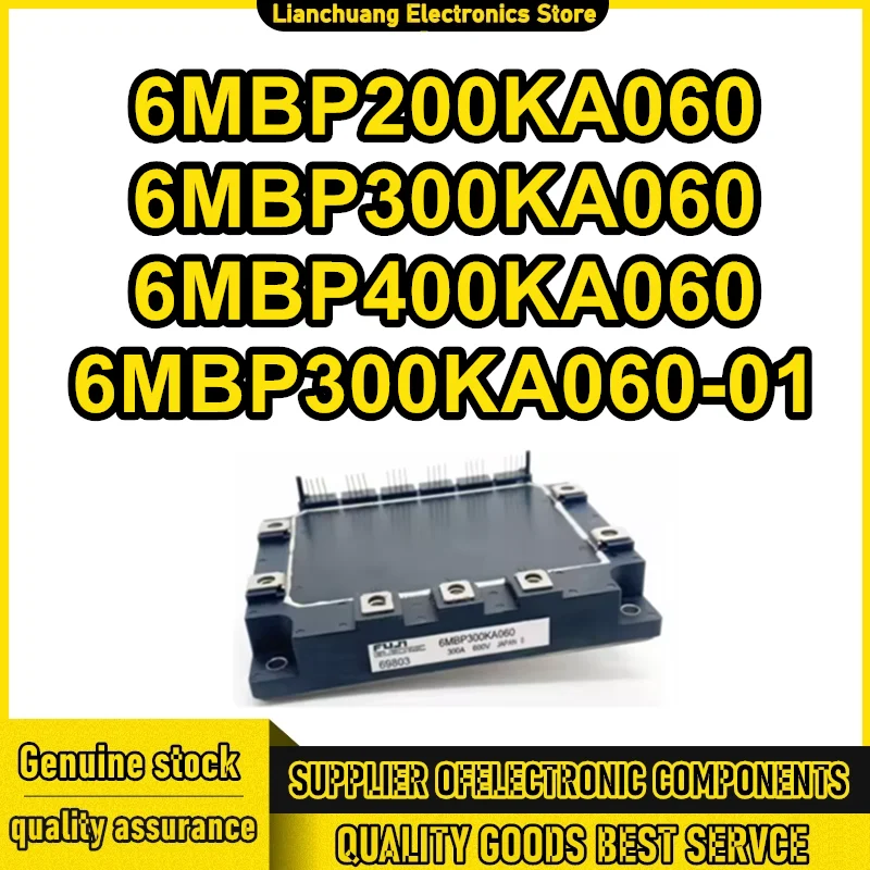 6MBP200KA060 6MBP300KA060 6MBP400KA060 6MBP300KA060-01 NEW AND ORIGINAL MODULE IN STOCK