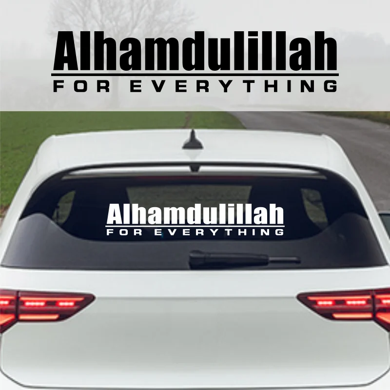 

ALHAMDULILLAH FOR EVERYTHING CAR STICKER KERETA AXIA MYVI ALZA BEZZA SAGA EXORA #337