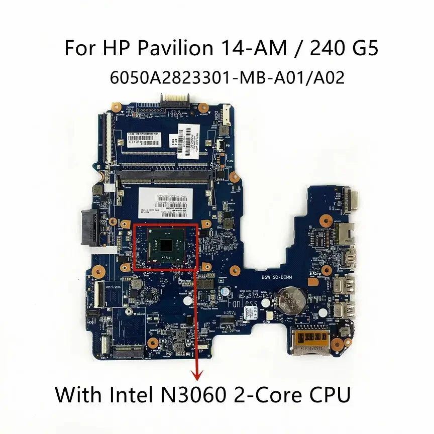 

For HP Pavilion 14-AM 240 G5 main board N3060 N3710 CPU 6050A2823301-MB-A02-Used