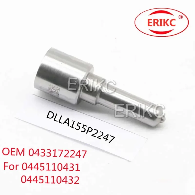 DLLA155P2247 Fuel Injector Nozzle Group DLLA 155 P2247 OEM 0 433 172 247 for Bosch 0445110431 0445110432