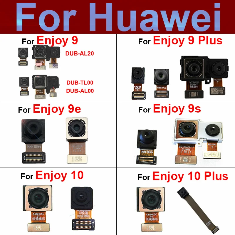 

For Huawei Enjoy 10 9 Plus 9S 9e/ 9 TL00 AL00 AL20 Front Camera Rear Main Back Big Front Facing Camera Flex Cable Repair Parts