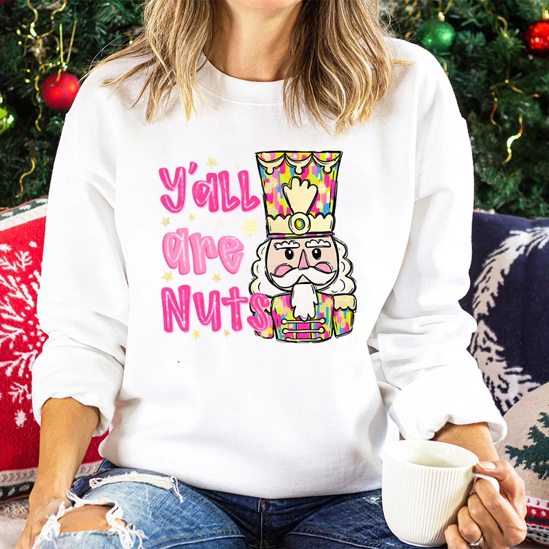 Womens Christmas Sweatshirt Y\'all Are Nuts Merry Christmas Pink Nutcracker Lover Sweater Women Festive Cartoon Cute Sweatshirts