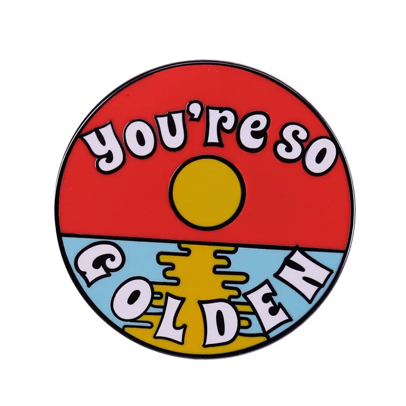 You're So Golden Enamel Pins Rock Band South Pacific Sunset Badges Lapel pins Brooches Women Men Jewelry Accessories For Gifts