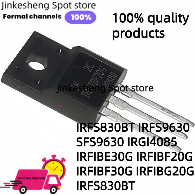 10 قطع IRFS830BT IRFS9630 SFS9630 IRGI4085 جديدة TO-220F IRFIBE30G IRFIBF20G IRFIBF30G IRFIBG20G IRFS830BT منتجات عالية الجودة