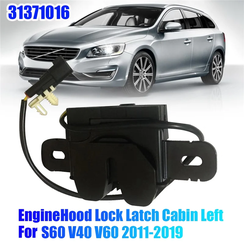 31371016 Locking Machines Hood Lock Left for Volvo S60 V40 V60 2011-2019 Car Engine Door Hood Lock Latch Cabin