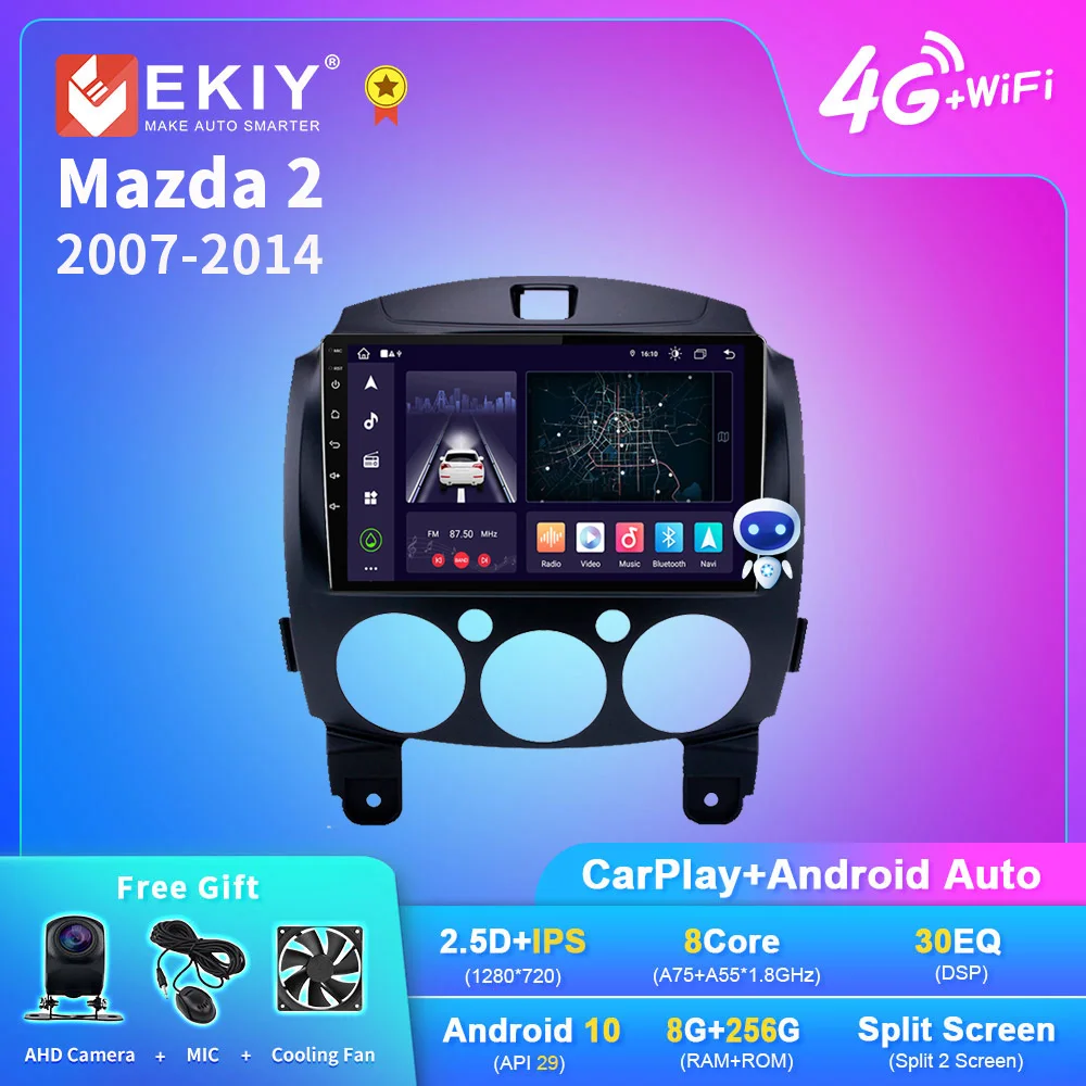 

EKIY X7 Android 10 Car Radio For Mazda 2 2007-2014 Multimedia Video Player Navigation GPS No 2 Din DVD Head Unit Carplay Auto BT