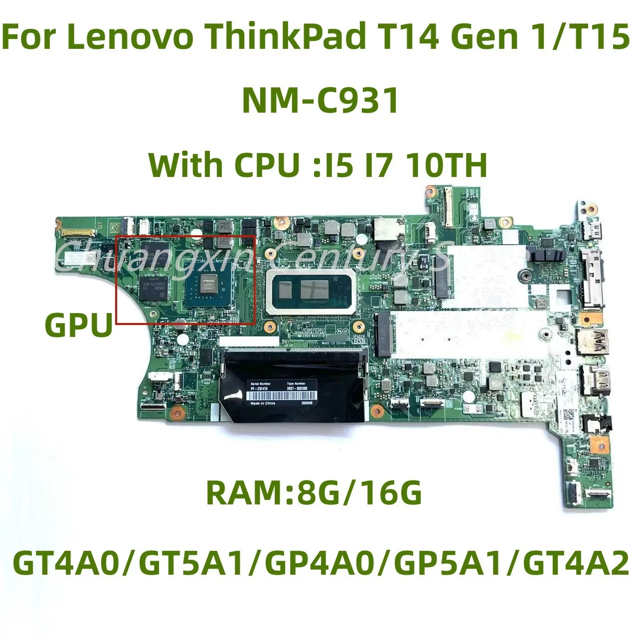 NM-C931 is suitable for Lenovo T14 Gen 1/T15 laptop motherboard with CPU I5 I7 RAM: 8G/16G 100% working OK shipping