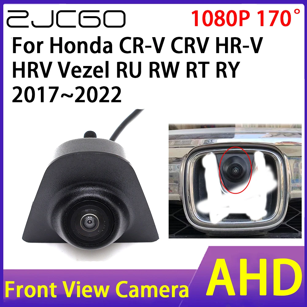 ZJCGO Car Front View Camera AHD 1080P Waterproof Night Vision CCD for Honda CR-V CRV HR-V HRV Vezel RU RW RT RY 2017~2022