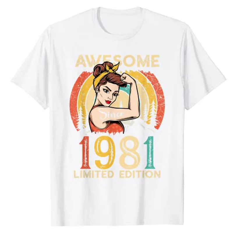 Awesome Since 1981 Birthday Shirt Born-In-1981 Limited Edition T-Shirt 42nd Graphic Tee Top Women's Fashion 80s Outfit Mama Gift