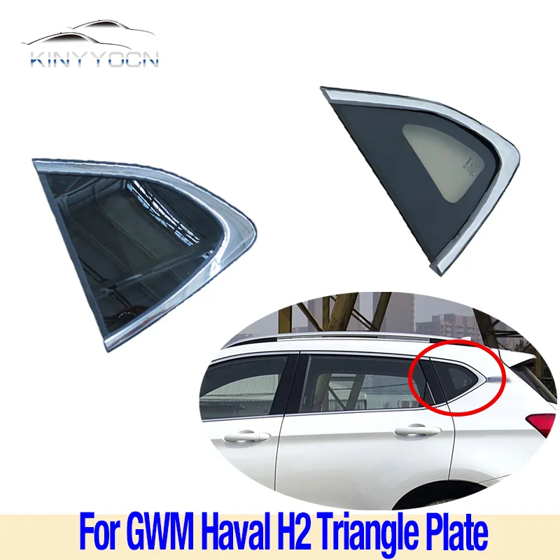

1PCS For GWM Haval H2 Rear Window Glass Triangle Plate Garnish Cover Panel Side Mirror Trim Exterior