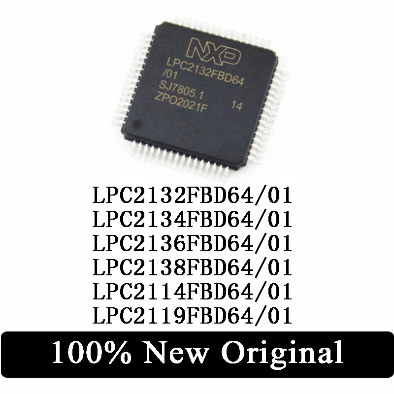 LPC2132FBD64/01 LPC2134FBD64/01 LPC2136FBD64/01 LPC2138FBD64/01 LPC2114FBD64/01 LPC2119FBD64/01 MCU IC Chip In Stock