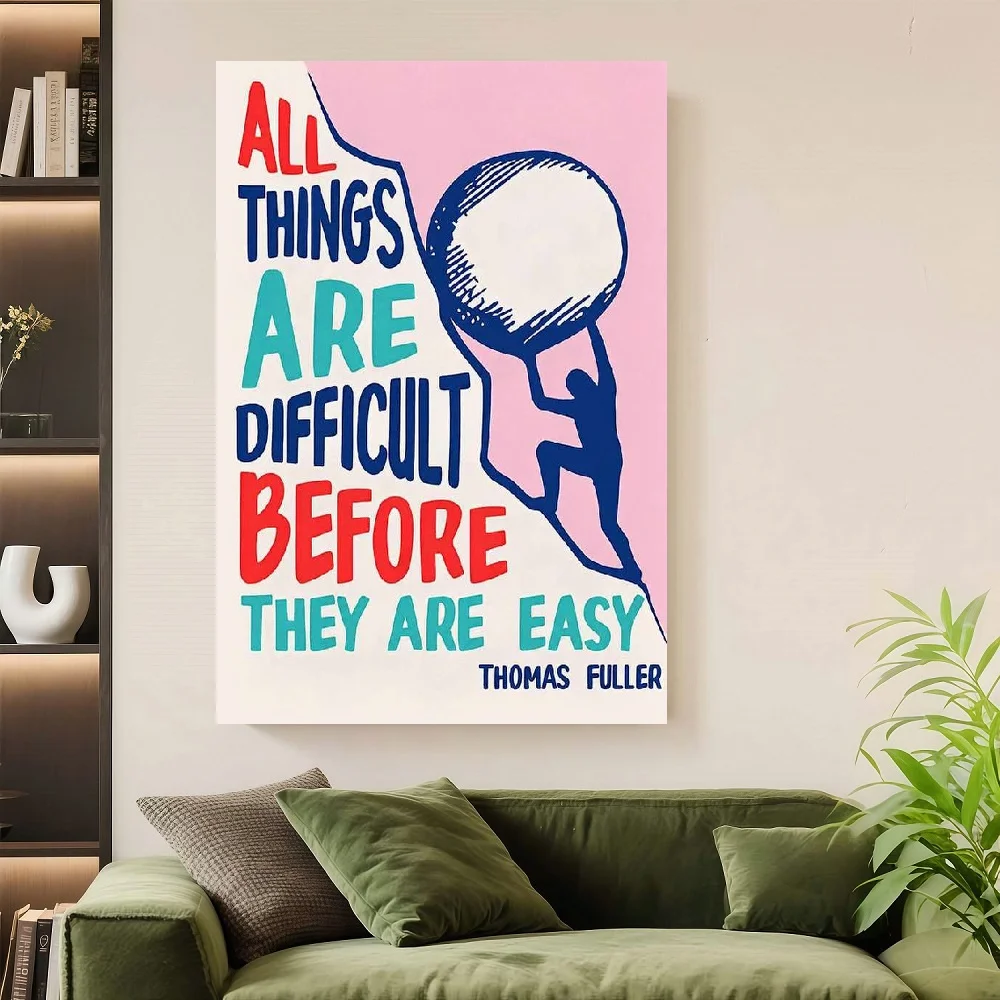 

Framed Flat,1pc All Things Are Difficult Before They Are Easy Quote Wall Art with Solid Wood Frame No Installation Needed Wall D
