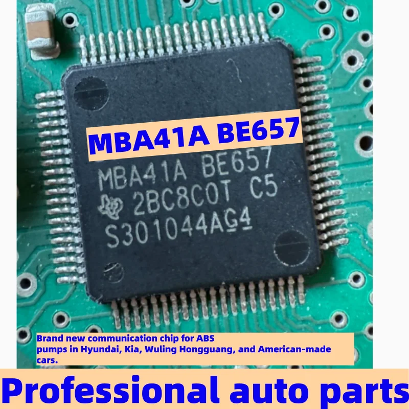 2-5pcs MBA41A BE657  chip for ABS  pumps in Hyundai, Kia, Wuling Hongguang, and American-made cars.