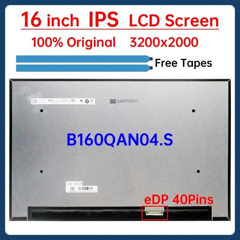 16 Inch Laptop LCD Screen B160QAN04.S Display Panel Matrix Replacement 3200x2000 100% DCI-P3 eDP 40 Pins Non-Touch