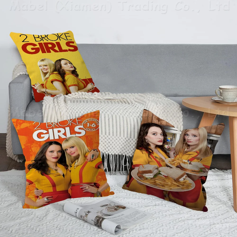 

TV Show 2 Broke Girls Pillow Anime Pillow Sofa Bed Head Pillow Cover Cushion Cover 45x45 Cm Fashion