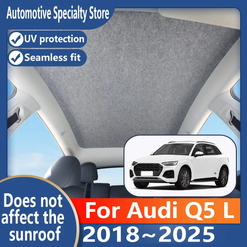 

Для Audi Q5 L 2018 ~ 2025 автомобильный панорамный люк, изоляционный козырек на крыше, электростатическая адсорбция, замшевая ткань, защита от солнца, защита от U