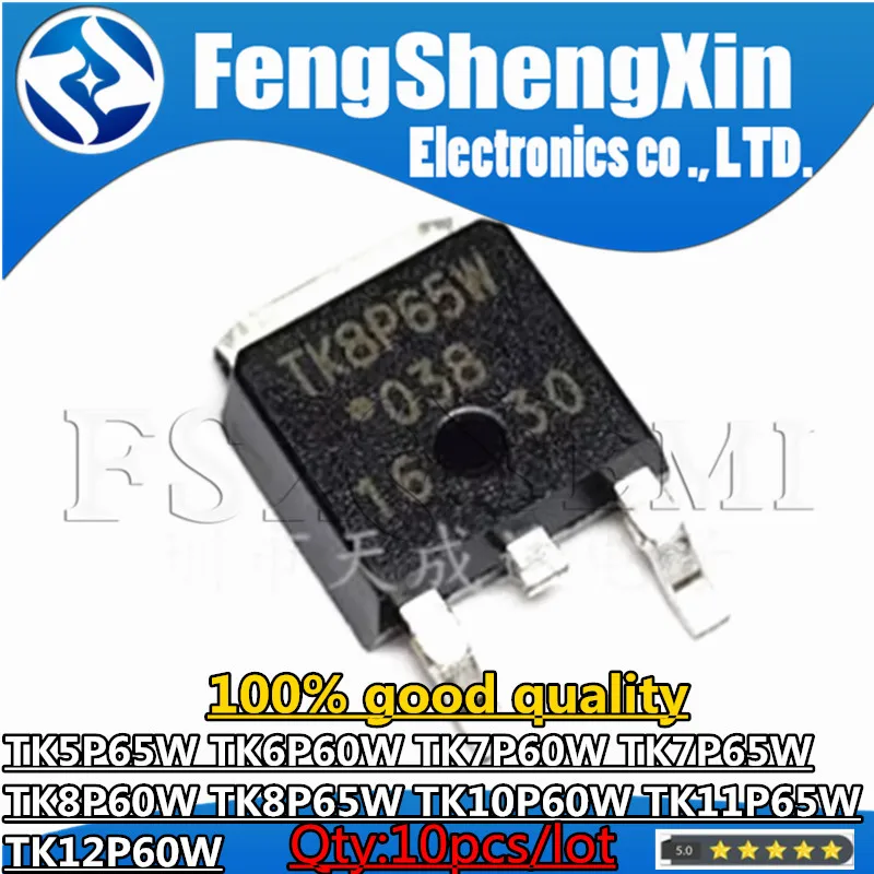 

10pcs TK5P65W TK6P60W TK7P60W TK7P65W TK8P60W TK8P65W TK10P60W TK11P65W TK12P60W TO252 Chips