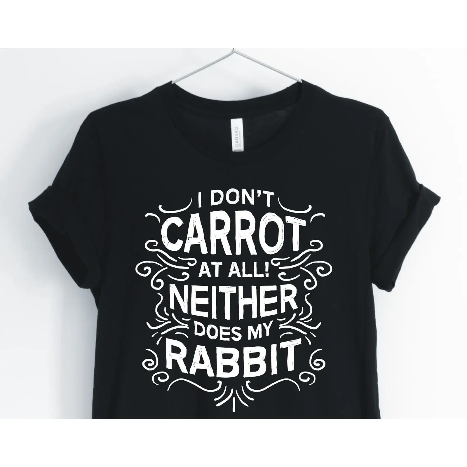 I Don't Carrot At All Neither Does My Rabbit Funny T Shirt Owner Women's Casual  vintage Washed Soft Slightly homme fashion