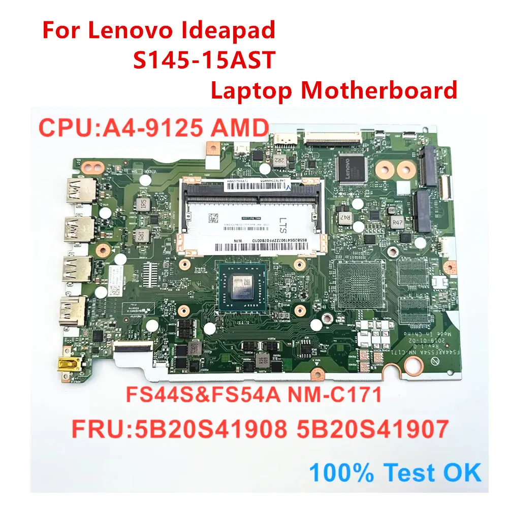 

Материнская плата NM-C171 для Lenovo Ideapad S145-15AST, материнская плата для ноутбука 81N3 CPU A4-9125 AMD FRU 5B20S41908 5B20S41907, 100% тест в порядке