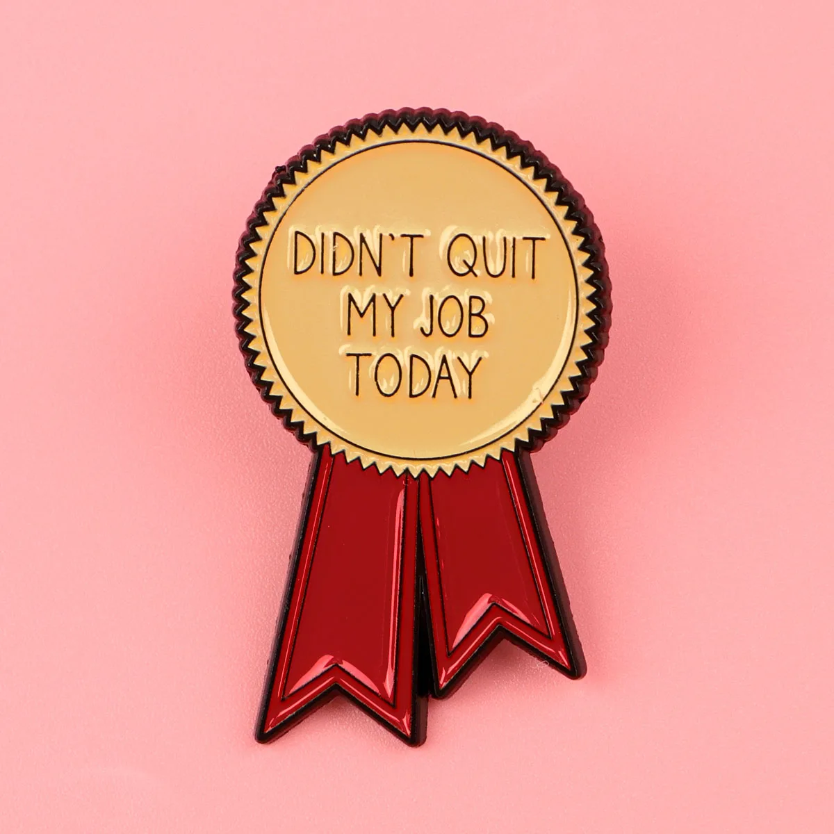 Sarcastic Work Quotes Enamel Pins 