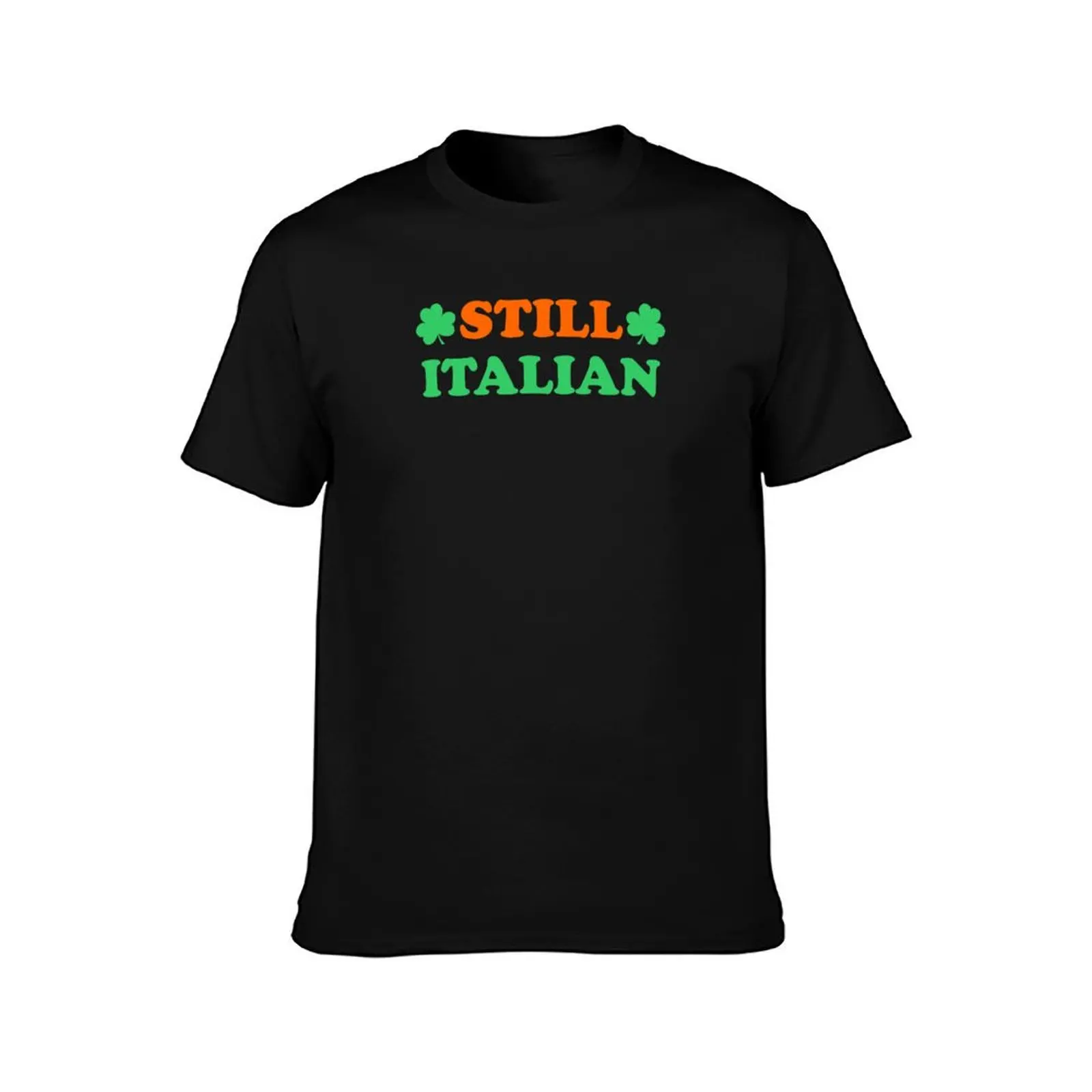 Still Italian Green Shamrocks St Patrick's Day Shirt T-Shirt Plus Size Basic Short Sleeve Top T-Shirt