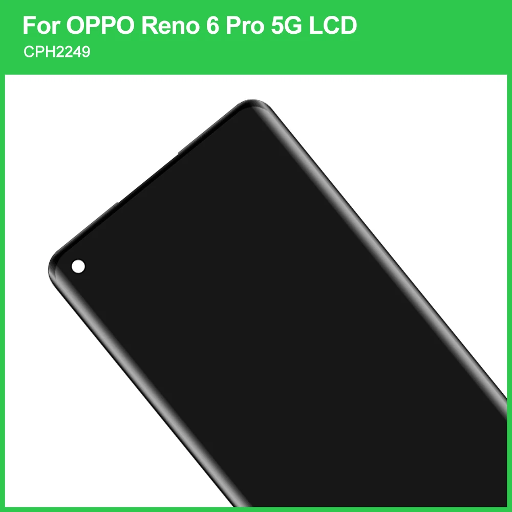 6.55\'\' For Oppo Reno6 Pro 5G LCD Display Touch Screen Digitizer Replacement For Reno 6 Pro LCD PEPM00, CPH2249