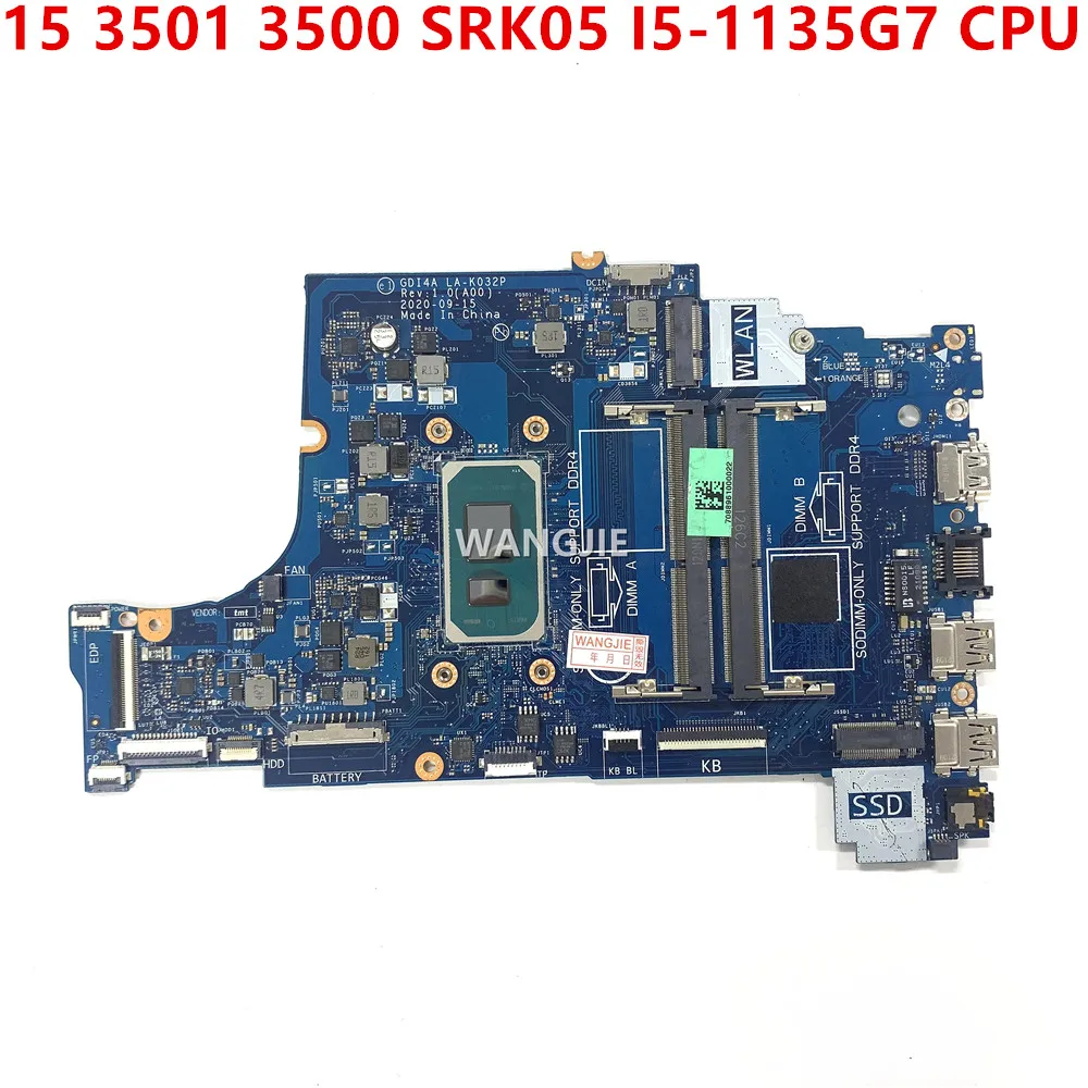 GDI4A LA-K032P For DELL Vostro 15 3501 3500 Laptop Motherboard SRK05 I5-1135G7 CPU CN-0G4GH1 0G4GH1 G4GH1 100% Working