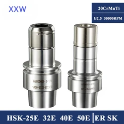 XXW HSK25E HSK32E HSK40E HSK50E ER11 ER16 ER20 ER25 SK16 portautensili antiruggine HSK ER SK portautensili G2.0 G2.5 0.001mm