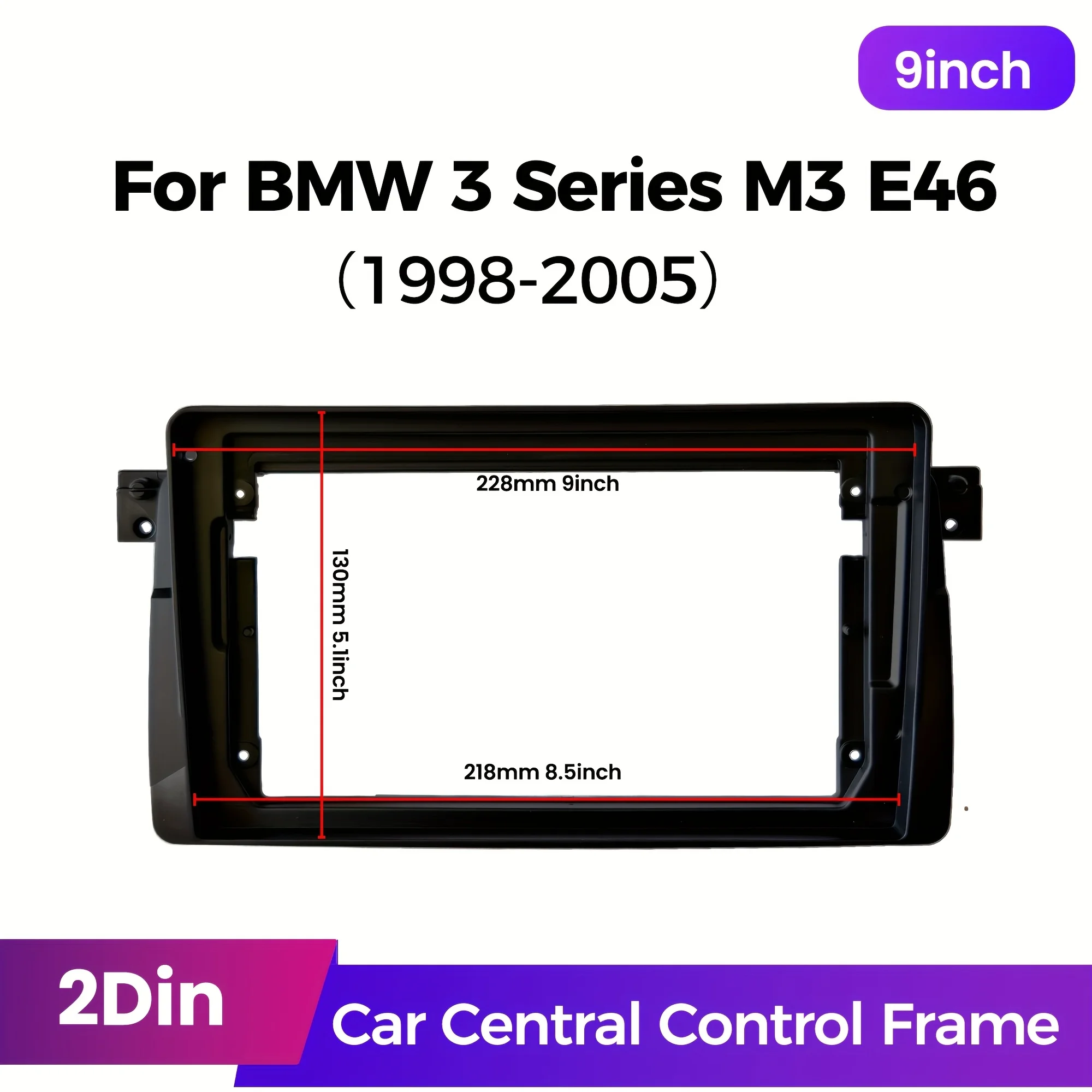 9 inch Frame 2 Din Car Radio Fascia for   BMW E46 M3 318/320/325/330/335 1998-2005  Audio Dash Kit Installation Frame Trim
