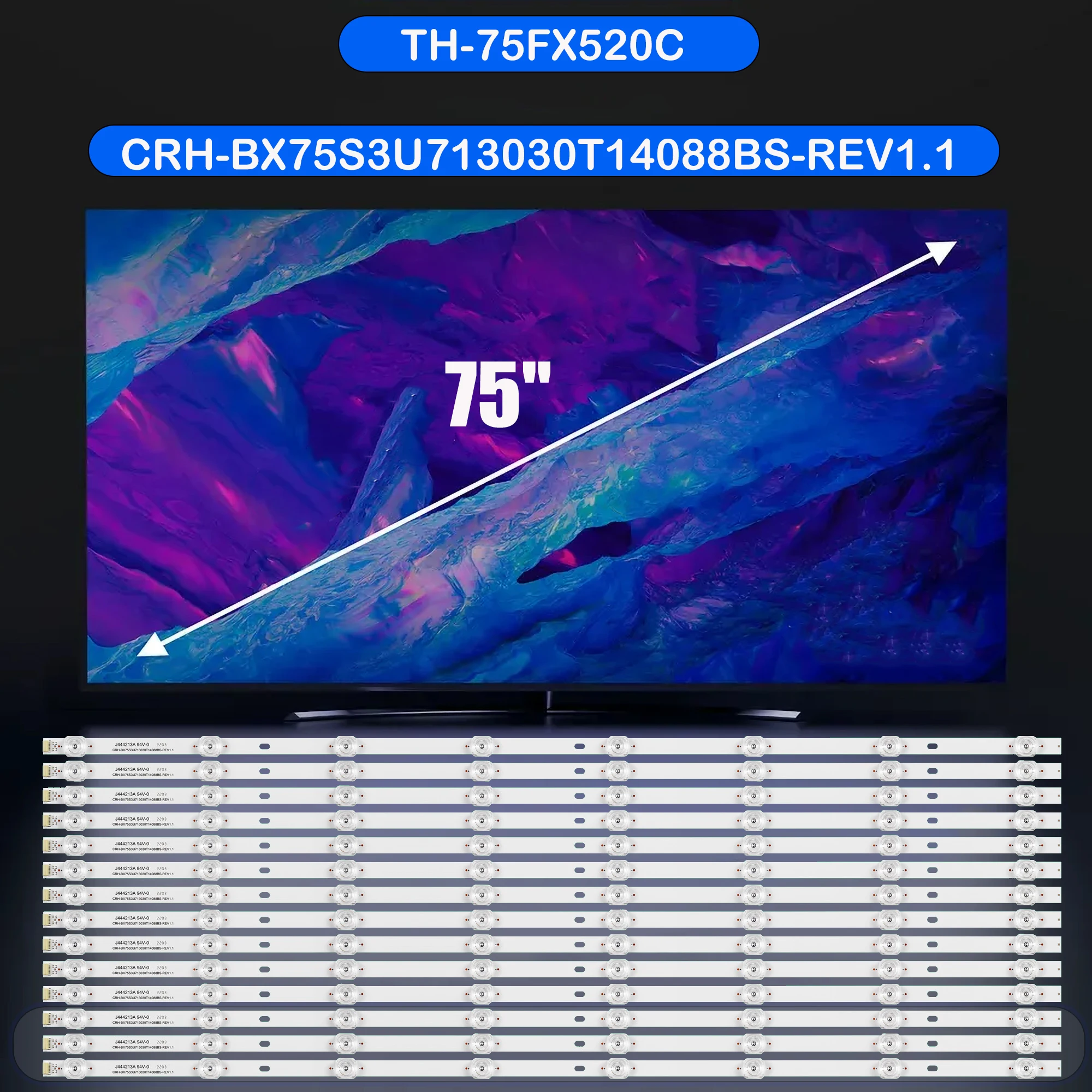 

Лента светодиодной подсветки для 75RGE 75R6F TH-75FX520C LC-75R6004U CRH-BK75S33030T1408870-REV1.5 CRH-BX75S3U713030T14088BS-REV1.1