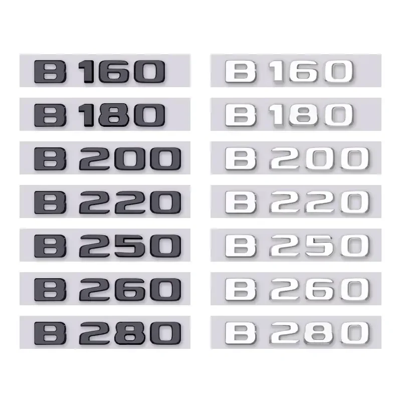 

ABS Letter Logo Car Sticker for Mercedes B Class B160 B180 B200 B220 B250 B260 B280 Refit Rear Boot Trunk Label Accessories