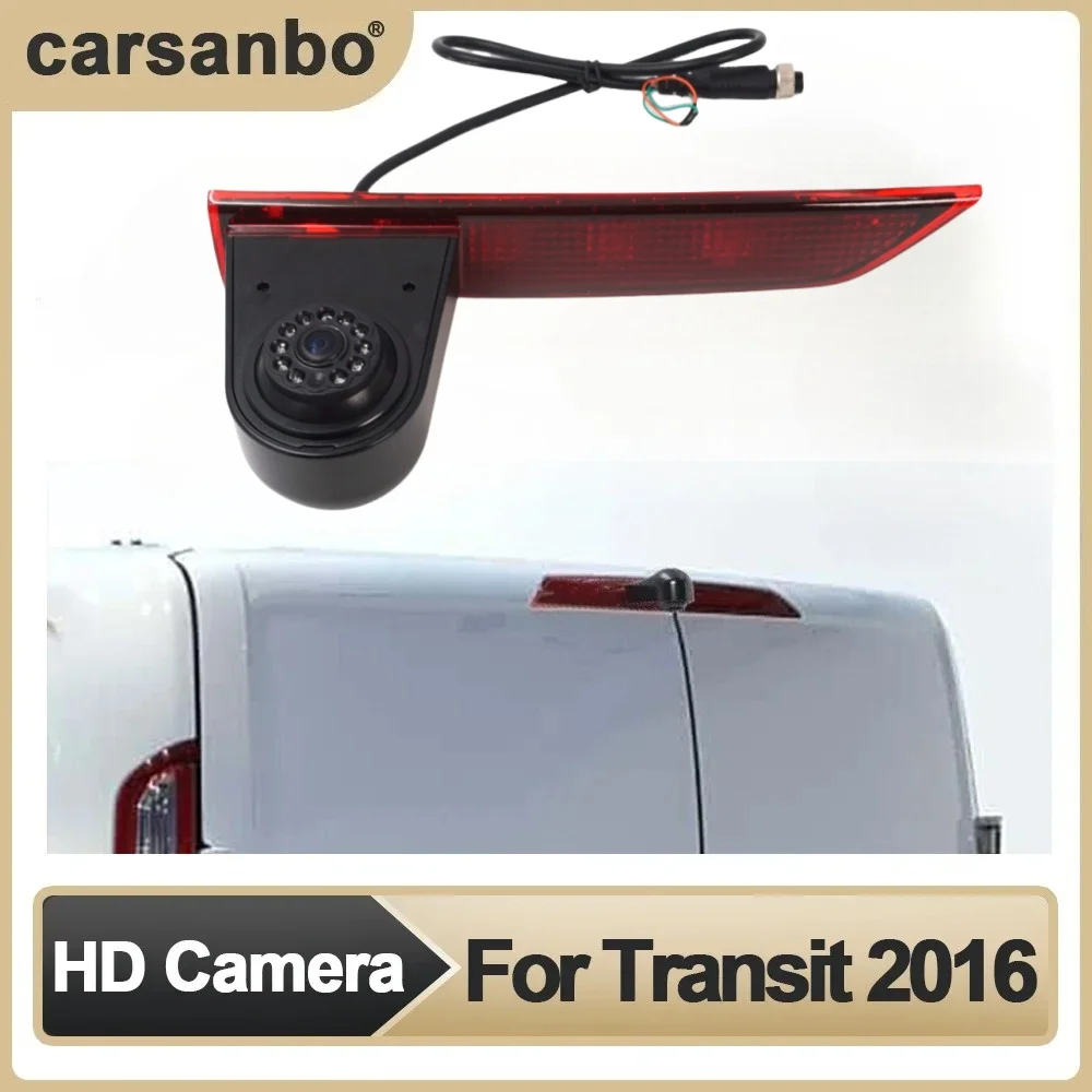 

Carsanbo Car Rear View Brake Light Camera For Ford Transit 2016 Van HD Night Vision Camera With 7 Inch Mirror Monitor Optional