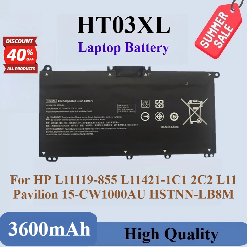 

Brand New Replacement Laptop Battery HT03XL 11.55V 3600mAh For HP L11119-855 L11421-1C1 2C2 L11 Pavilion 15-CW1000AU HSTNN-LB8M