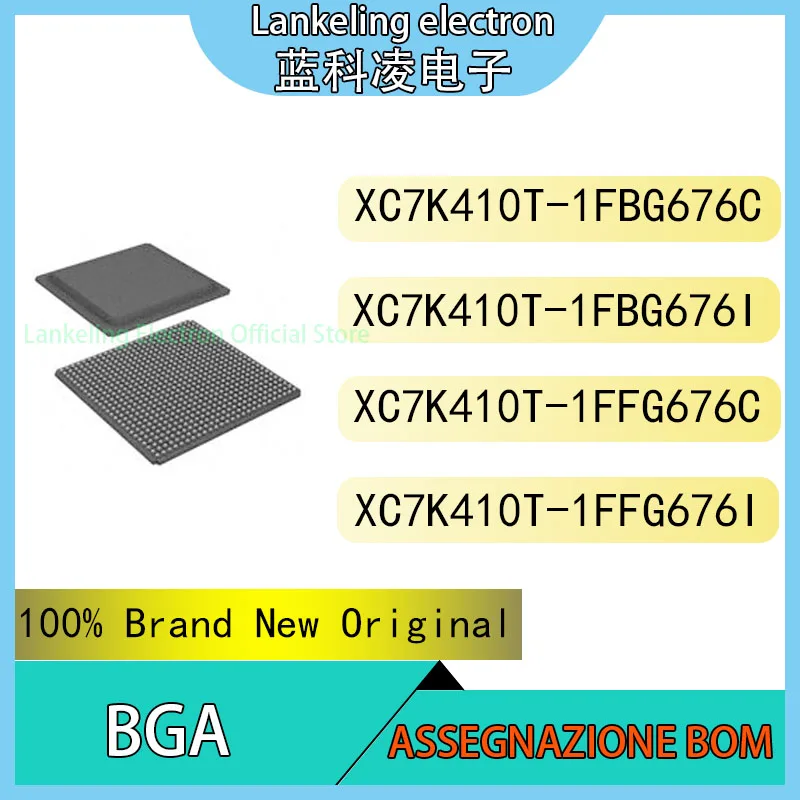 XC7K410T-1FBG676C XC7K410T-1FBG676I XC7K410T-1FFG676C XC7K410T-1FFG676I 100% Brand New Original chip BGA