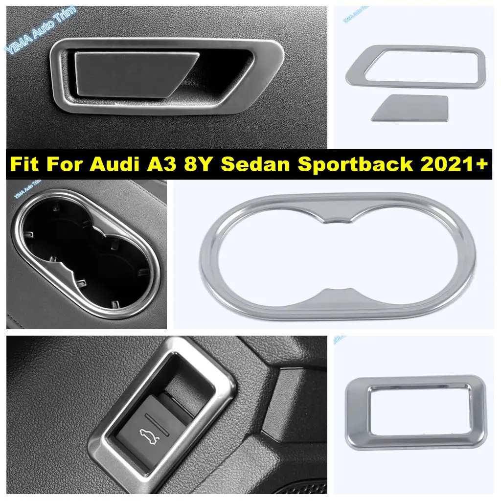 

Water Cup Holder / Glove Box Button / Rear Trunk Door Control Cover Trim Accessories For Audi A3 8Y Sedan Sportback 2021 - 2024