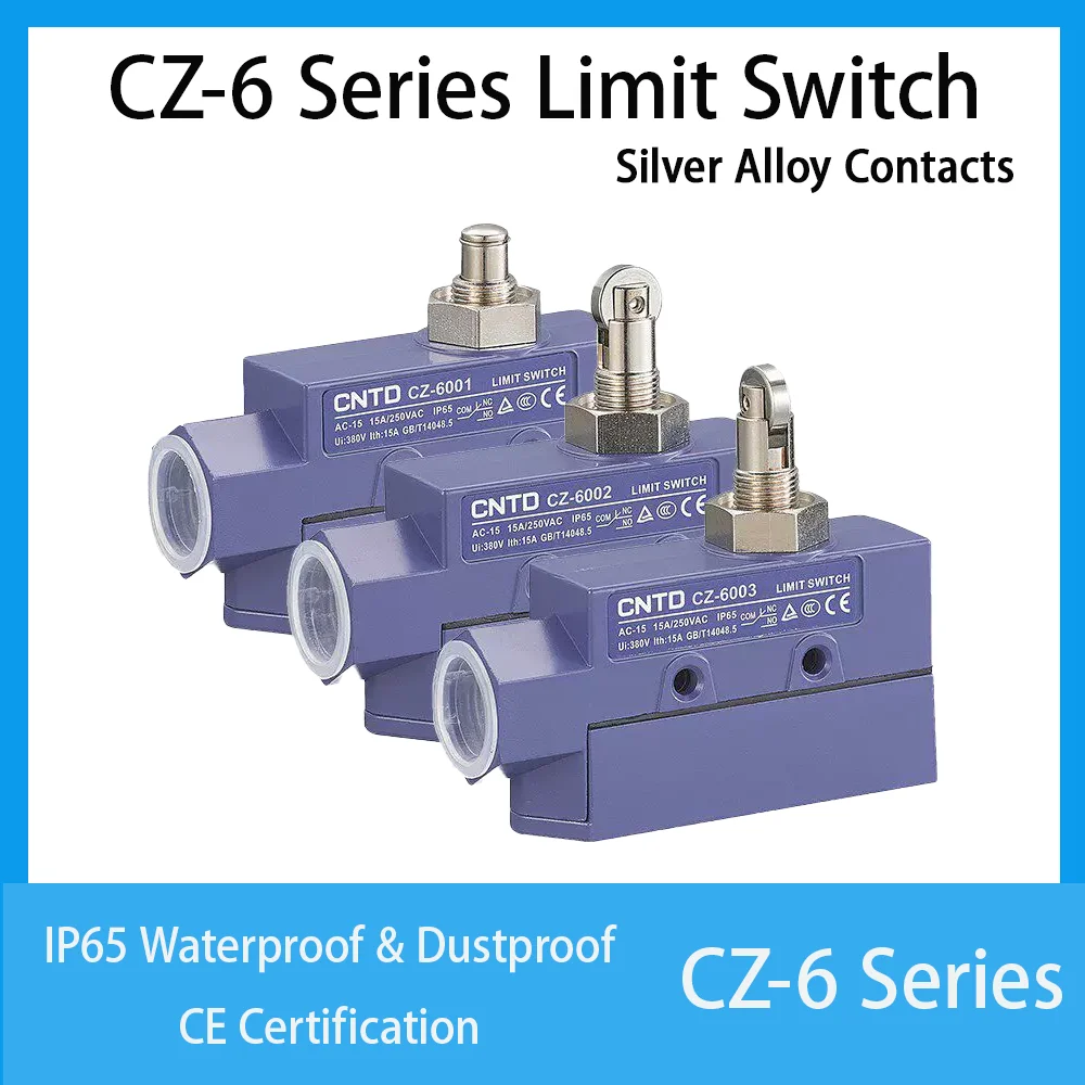 CNTD CZ‑6 Series Limit Switch CZ‑6001 CZ‑6002 CZ‑6003 CZ‑6004 CZ‑6005 Micro Travel Switch IP65 15A CE Certified Waterproof