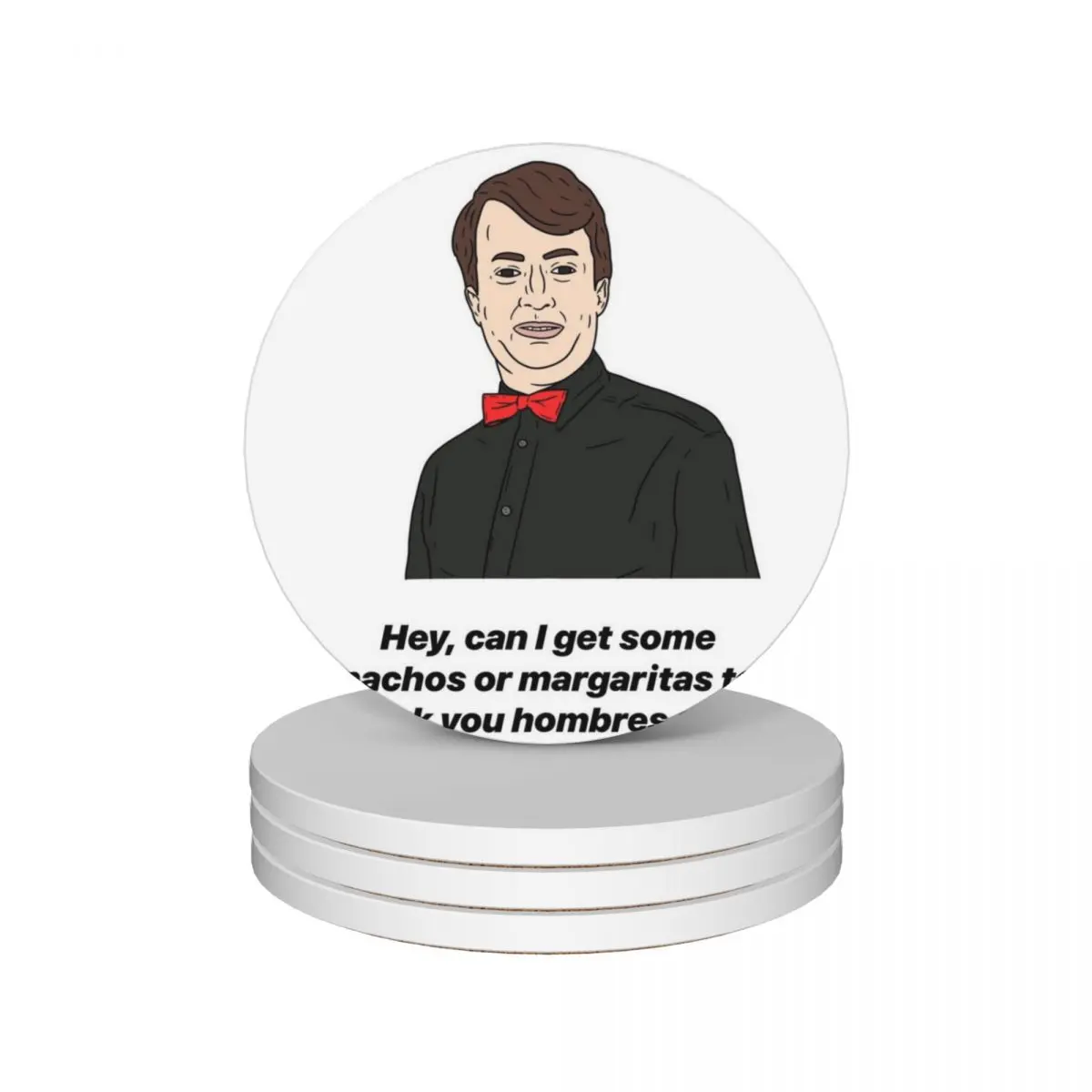 

MARK CORRIGAN NACHOS OR MARGARITAS Ceramic Coasters (Set of 4) cute set ceramic stand personalize Coasters