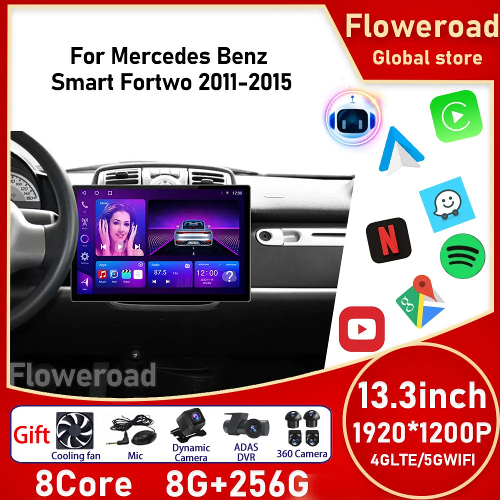 

13inch Android For Mercedes Benz Smart Fortwo 2011 - 2015 Car Radio Multimedia Video Player GPS AutoStereo BT Camera Monitor