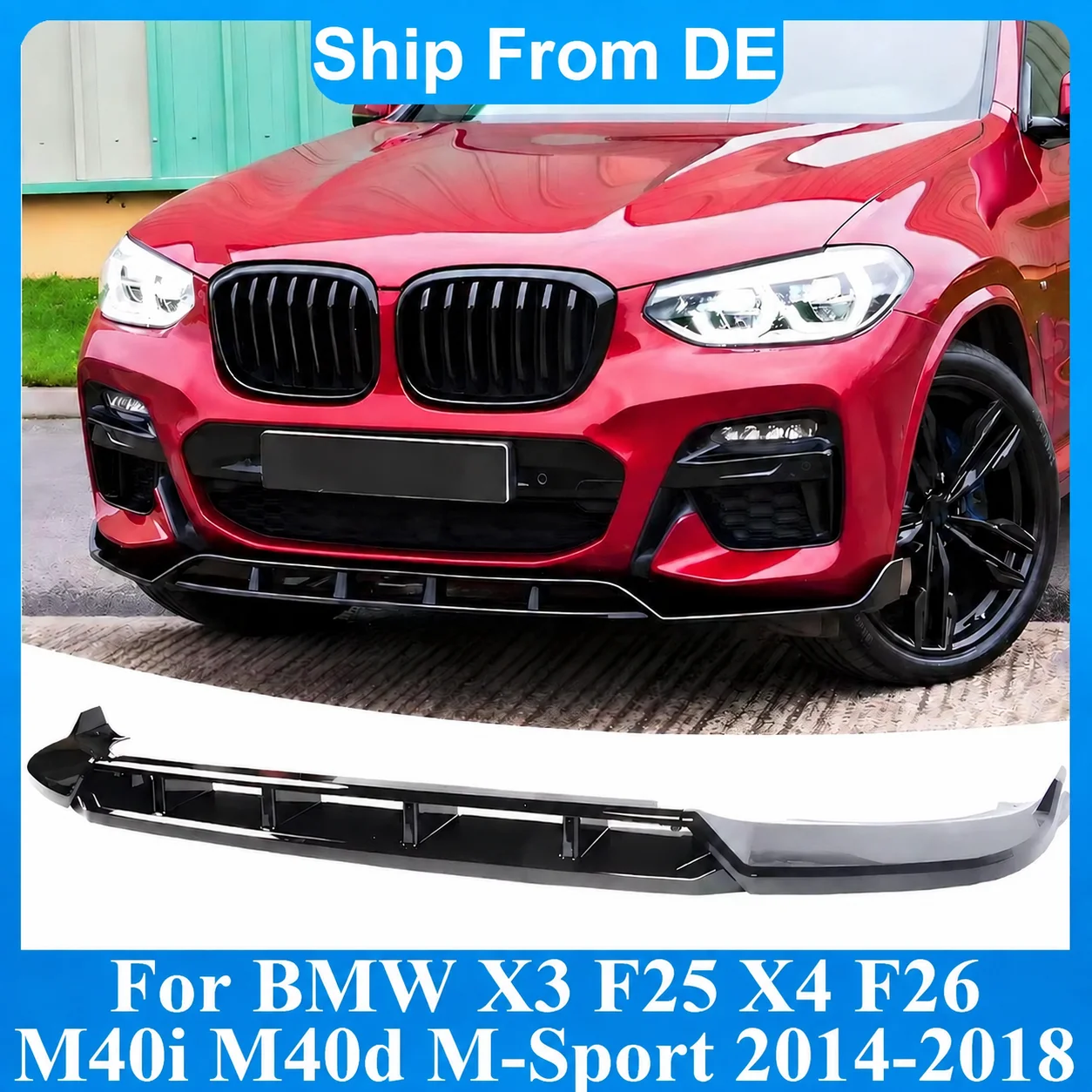 Frontstoßstangenlippe für BMW X3 F25 X4 F26 M40i M40d M-Sport 2014-2018 Frontstoßstangenlippe Spoiler Splitter Diffusor Deflektor Karosserie-Kit Tuning