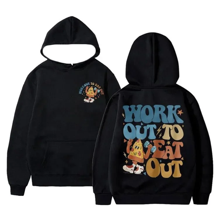 

2025 Work Out To Eat Out Funny Gym Fitness Pump Cover Hoodie Men Women Loose Oversized Sweatshirt Unisex Casual Fleece Hoodies