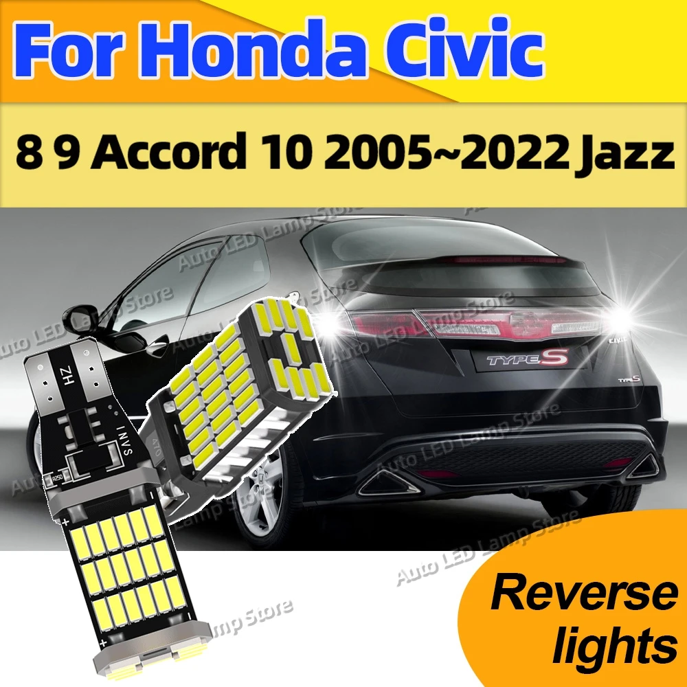 2Pcs W16W T15 Led Canbus Reverse Light Car Bulb Back Up Lamp 6000K For Honda Civic 8 9 Accord 10 2005-2022 2011 2012 2013  Jazz