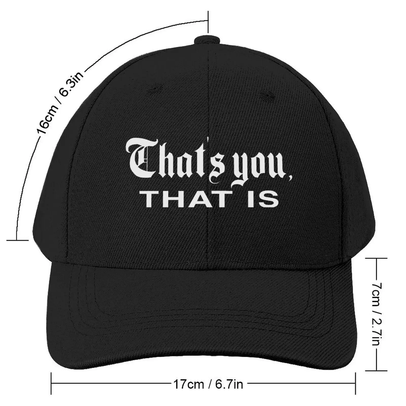 That's You, That is - History Today Baseball Cap Big Size Hat tea Hat Hat Man For The Sun For Girls Men's