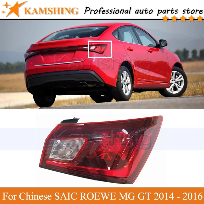 

Kamshing Outer Rear Tail lamp For Chinese SAIC ROEWE MG GT 2014 2015 2016 Rear Brake lamp Light