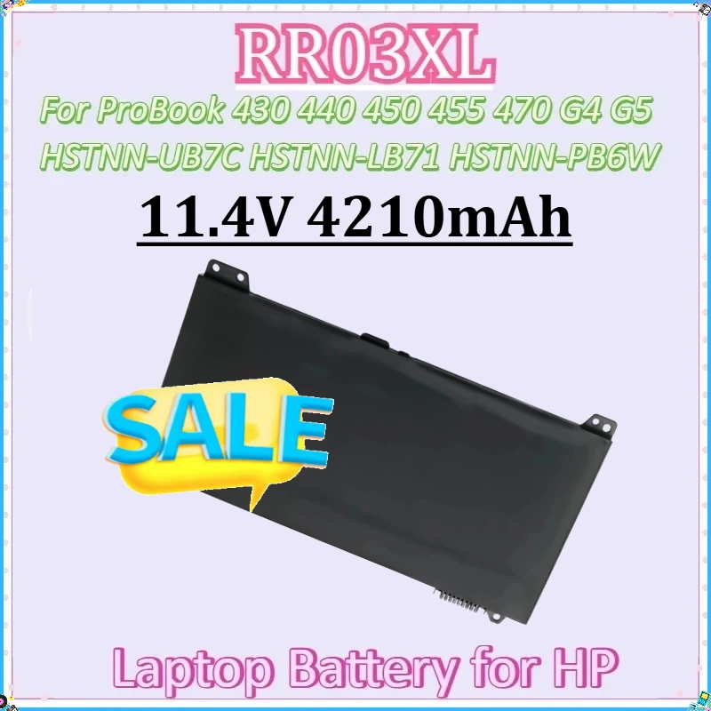 

11,4 В 4210 мАч RR03XL для HP ProBook 430 440 450 455 470 G4 G5 HSTNN-UB7C HSTNN-LB71 HSTNN-PB6W Новый аккумулятор для ноутбука