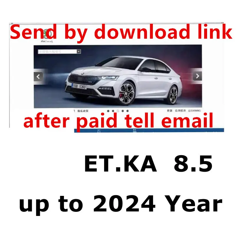 2024 Latest version ET KA 8.5 Group Vehicles Electronic Parts Catalog Support ForV/W+AU//DI+SE//AT+SKO//DA Auto Repair Software